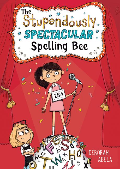 Book cover for Stupendously Spectacular Spelling Bee