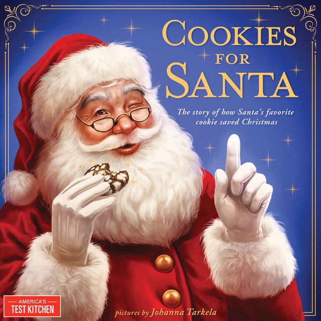 Book cover for Cookies for Santa: The Story of How Santa's Favorite Cookie Saved Christmas