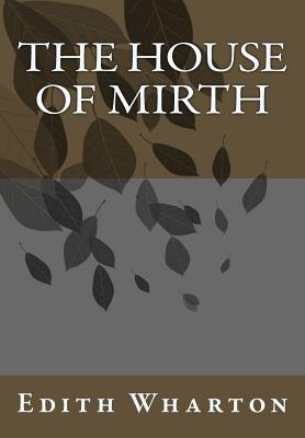 Book cover for The House of Mirth