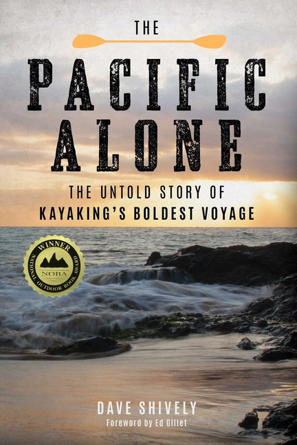 Book cover for Pacific Alone: The Untold Story of Kayaking's Boldest Voyage