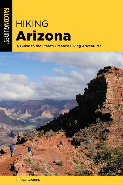 Book cover for Hiking Arizona: A Guide to the State's Greatest Hiking Adventures