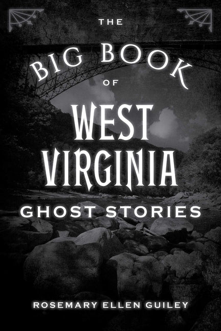 Book cover for Big Book of West Virginia Ghost Stories