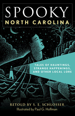 Book cover for Spooky North Carolina: Tales of Hauntings, Strange Happenings, and Other Local Lore