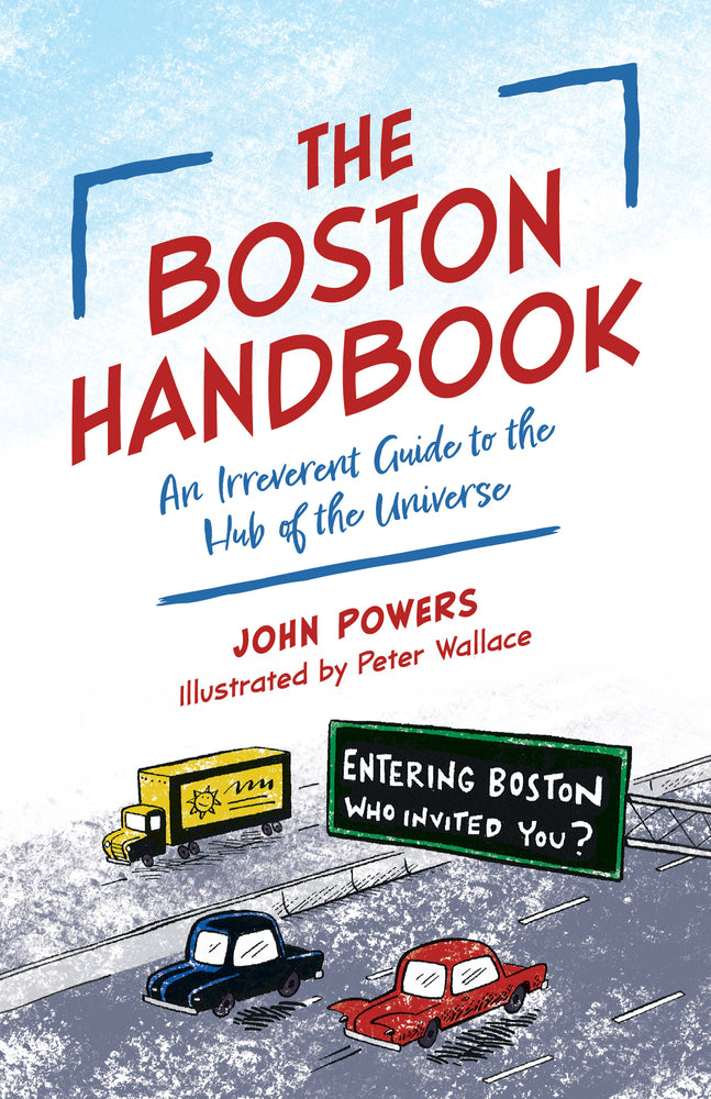 Book cover for The Boston Handbook: An Irreverent Guide to the Hub of the Universe