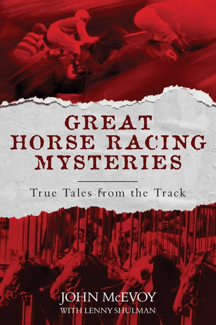 Book cover for Great Horse Racing Mysteries: True Tales from the Track (Updated)