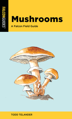 Book cover for Mushrooms: A Falcon Field Guide