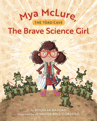 Book cover for Mya McLure, the Brave Science Girl: The Toad Cave