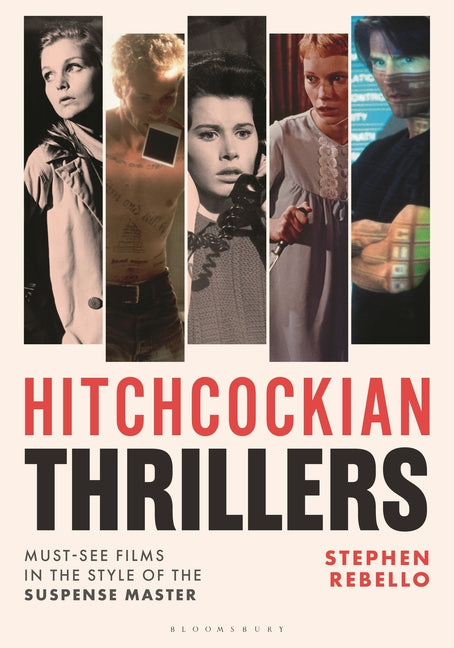 Book cover for Hitchcockian Thrillers: Must-See Films in the Style of the Suspense Master