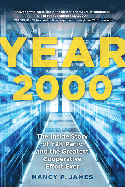 Book cover for Year 2000: The Inside Story of Y2K Panic and the Greatest Cooperative Effort Ever