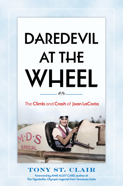 Book cover for Daredevil at the Wheel: The Climb and Crash of Joan Lacosta