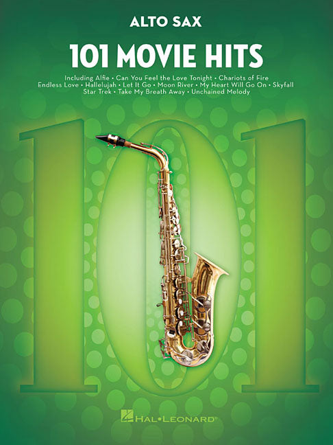 Book cover for 101 Movie Hits for Alto Sax - Saxophone Music Book with Full Collection of Top Compositions - Alto Saxophone Book for Amateur and Advanced Players