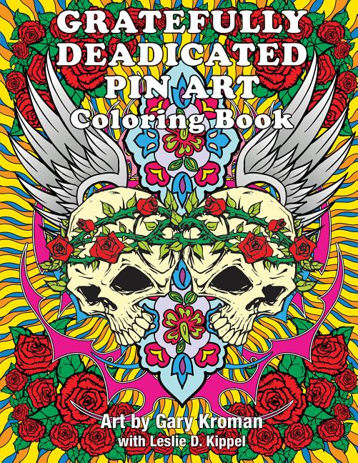 Book cover for Gratefully Deadicated Pin Art: Coloring Book