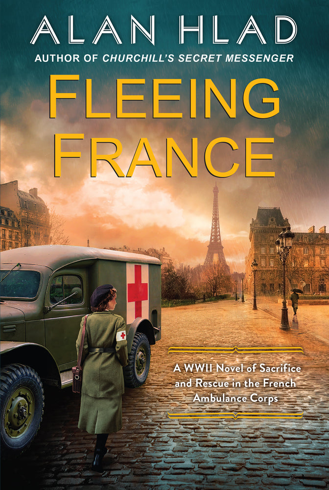 Book cover for Fleeing France: A WWII Novel of Sacrifice and Rescue in the French Ambulance Service