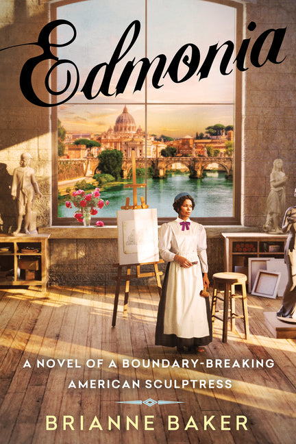 Book cover for Edmonia: A Novel of a Boundary-Breaking American Sculptress