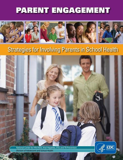 Book cover for Parent Engagement: Strategies for Involving Parents in School Health