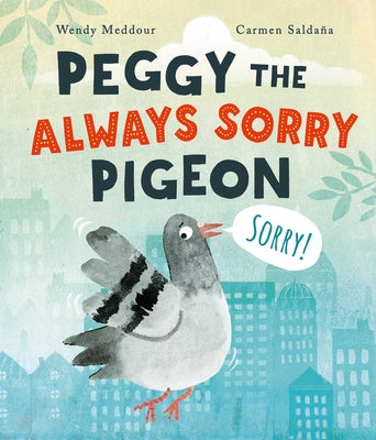 Book cover for Peggy the Always Sorry Pigeon