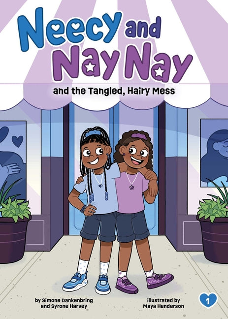 Book cover for Neecy and Nay Nay and the Tangled, Hairy Mess (Neecy and Nay Nay #1) (a Little Bee Books Chapter Book Series)