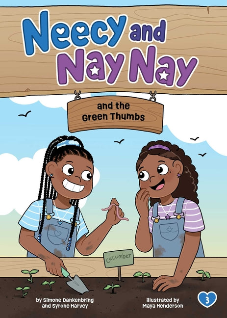 Book cover for Neecy and Nay Nay and the Green Thumbs (Neecy and Nay Nay #3) (a Little Bee Books Chapter Book Series)