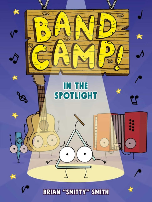 Book cover for Band Camp! 3: In the Spotlight (Band Camp! #3)(a Little Bee Graphic Novel Series for Kids)