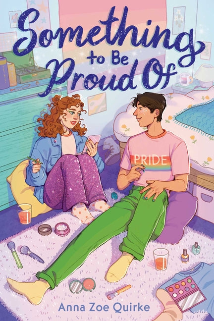 Book cover for Something to Be Proud of (a Novel)