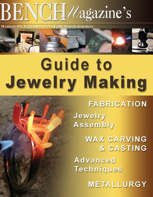 Book cover for Bench Magazine's Guide to Jewelry Making
