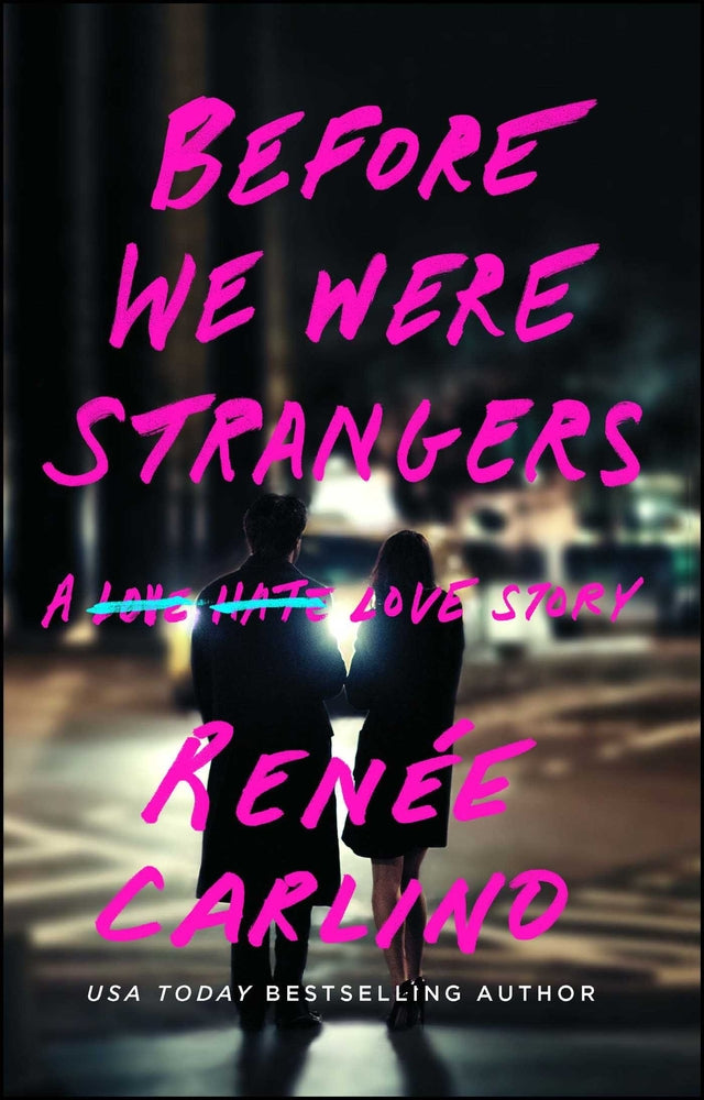 Book cover for Before We Were Strangers: A Love Story