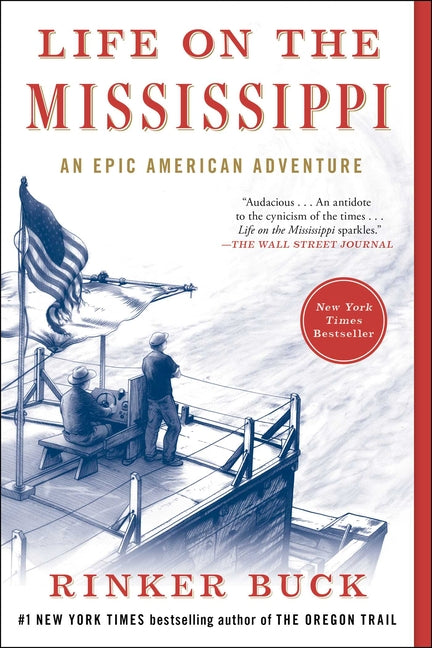 Book cover for Life on the Mississippi: An Epic American Adventure