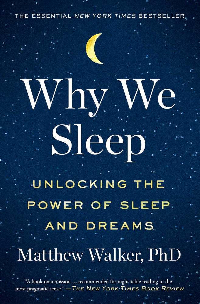 Book cover for Why We Sleep: Unlocking the Power of Sleep and Dreams