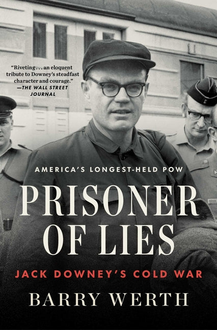 Book cover for Prisoner of Lies: Jack Downey's Cold War
