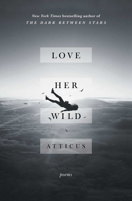 Book cover for Love Her Wild: Poems