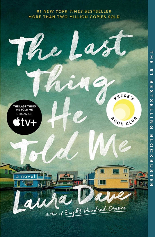 Book cover for The Last Thing He Told Me
