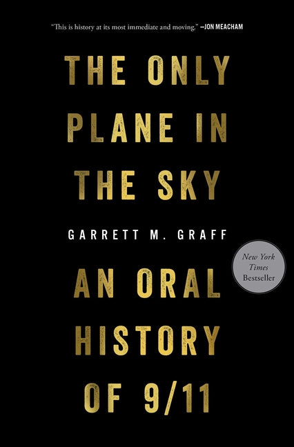 Book cover for The Only Plane in the Sky: An Oral History of 9/11