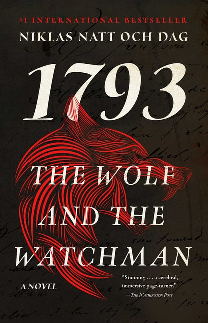 Book cover for The Wolf and the Watchman: 1793: A Novel