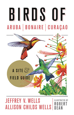 Book cover for Birds of Aruba, Bonaire, and Curacao: A Site and Field Guide