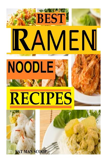 Book cover for BEST Ramen Noodle Recipes: Easy noodle recipes