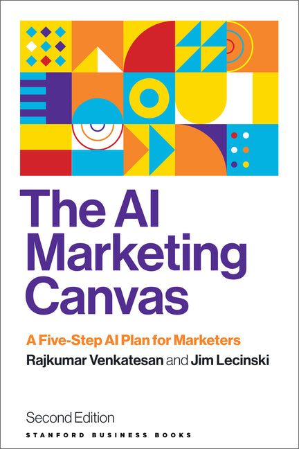 Book cover for AI Marketing Canvas, Second Edition: A Five-Step AI Plan for Marketers