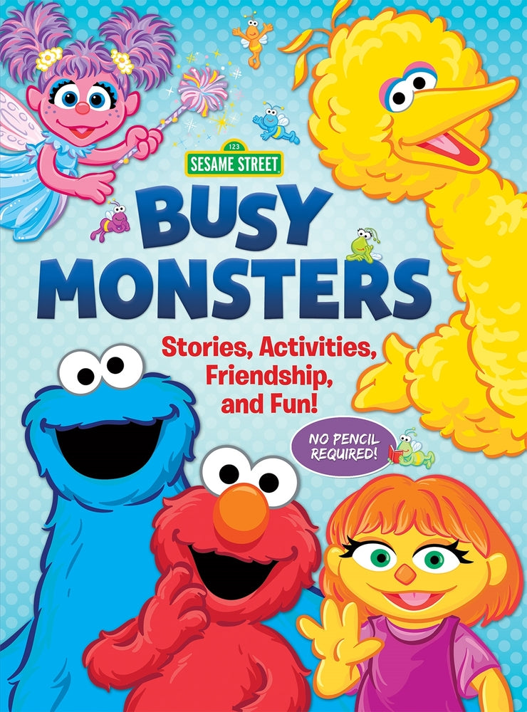 Book cover for Sesame Street: Busy Monsters: Stories, Activities, Friendship, and Fun!