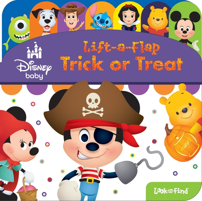 Book cover for Disney Baby: Trick or Treat Lift-A-Flap Look and Find