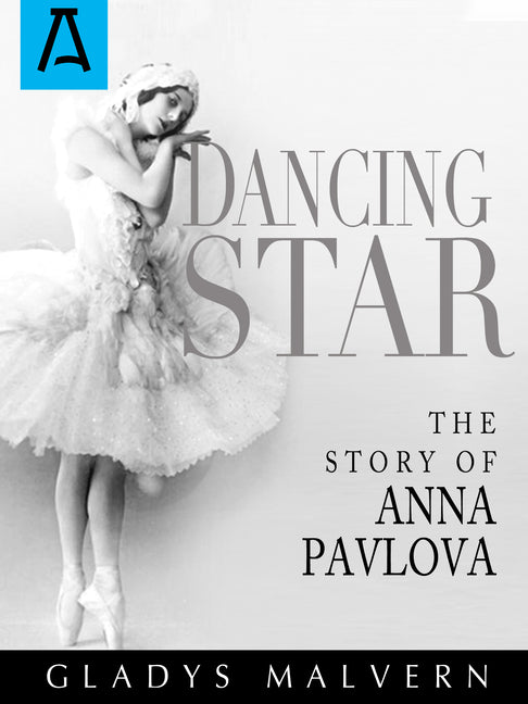 Book cover for Dancing Star: The Story of Anna Pavlova