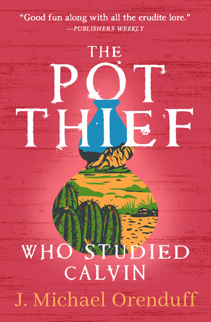 Book cover for Pot Thief Who Studied Calvin