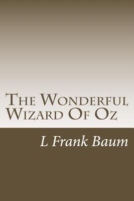 Book cover for The Wonderful Wizard Of Oz