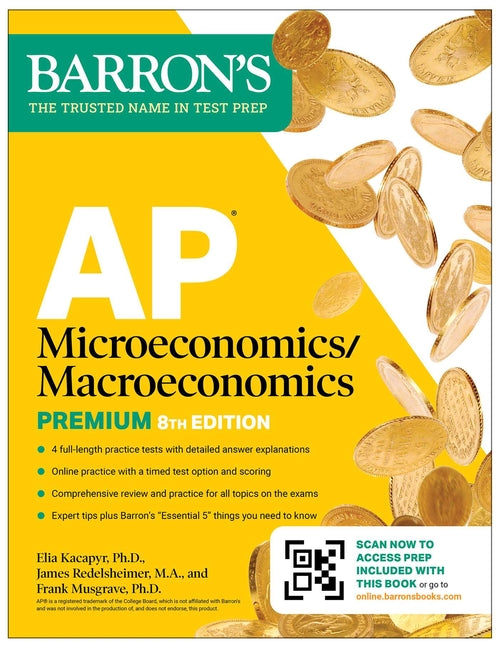 Book cover for AP Microeconomics/Macroeconomics Premium, Eighth Edition: Prep Book with 4 Practice Tests + Comprehensive Review + Online Practice