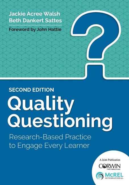 Book cover for Quality Questioning: Research-Based Practice to Engage Every Learner