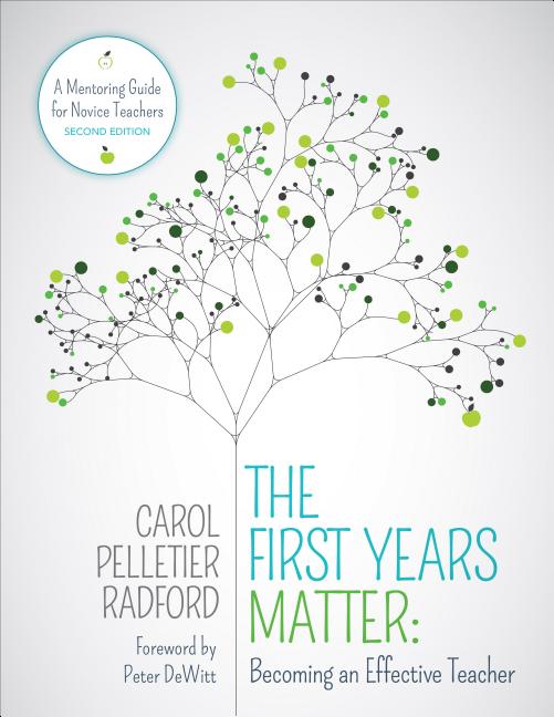 Book cover for First Years Matter: Becoming an Effective Teacher: A Mentoring Guide for Novice Teachers