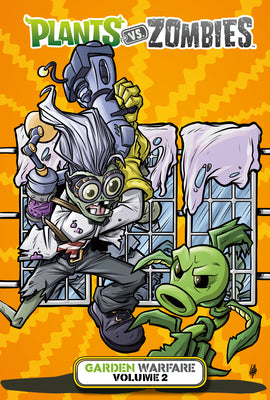 Book cover for Plants vs. Zombies: Garden Warfare Volume 2