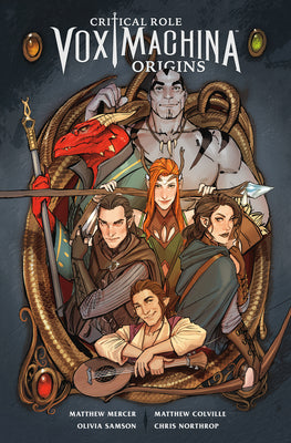 Book cover for Critical Role Vox Machina: Origins Volume I