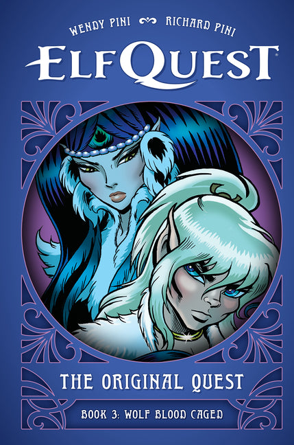 Book cover for Elfquest: The Original Quest: Book 3--Wolf Blood Caged