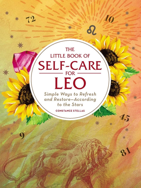 Book cover for Little Book of Self-Care for Leo: Simple Ways to Refresh and Restore--According to the Stars