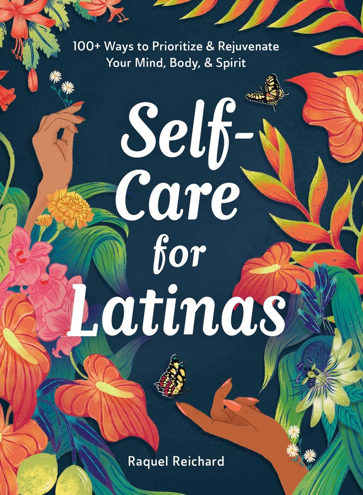 Book cover for Self-Care for Latinas: 100+ Ways to Prioritize & Rejuvenate Your Mind, Body, & Spirit