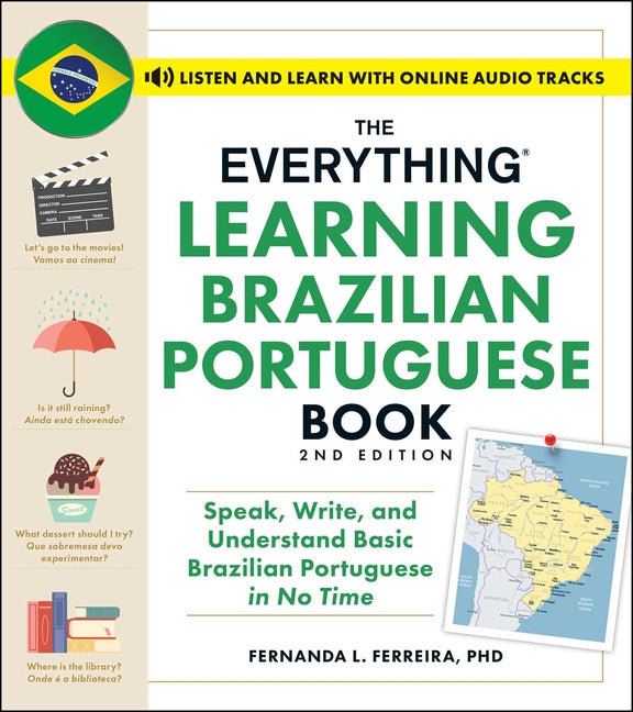 Book cover for Everything Learning Brazilian Portuguese Book, 2nd Edition: Speak, Write, and Understand Basic Brazilian Portuguese in No Time
